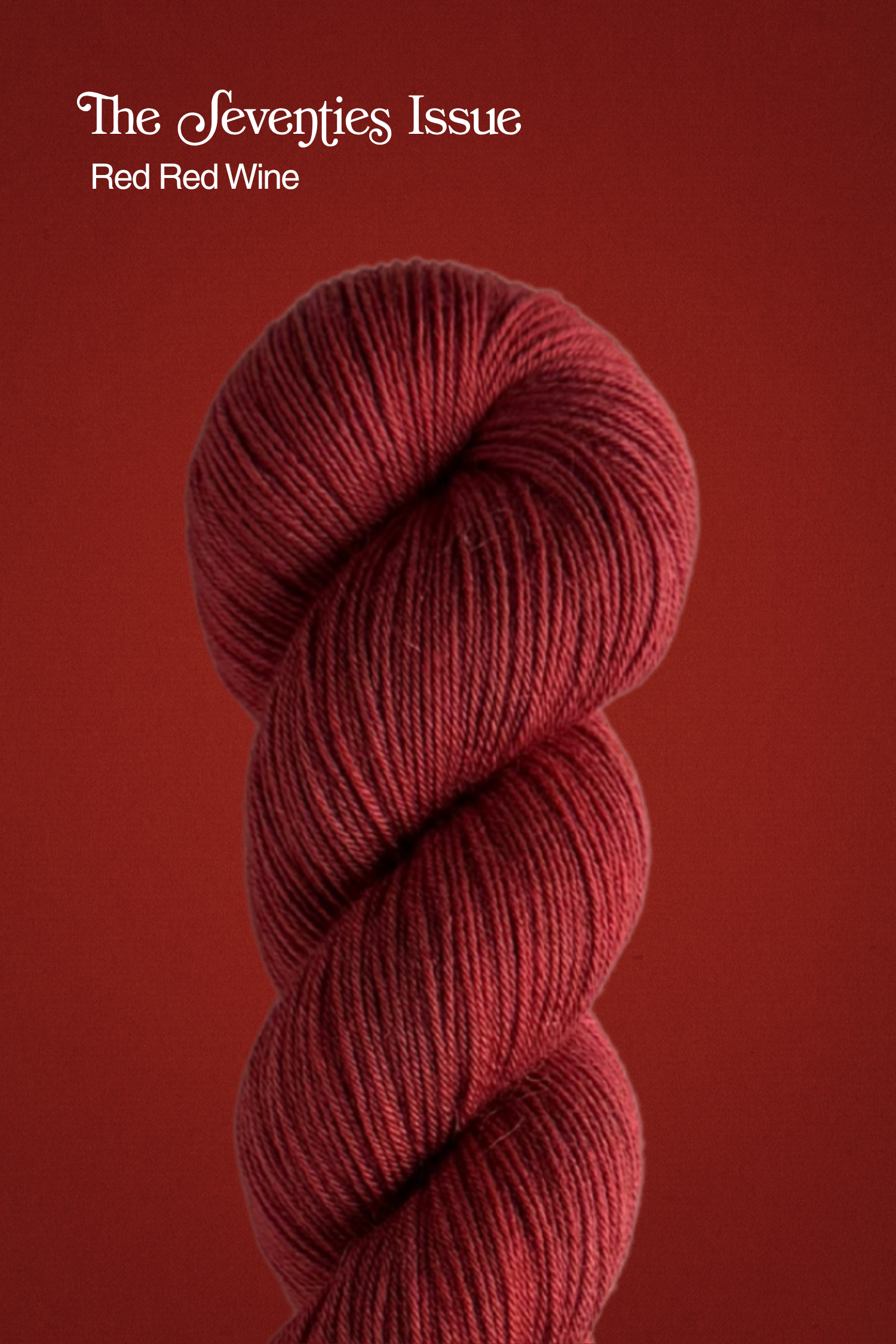 The Seventies Issue: Red Red Wine PRE-ORDER