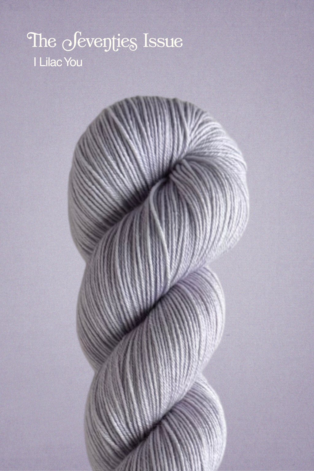 The Seventies Issue: I Lilac You PRE-ORDER