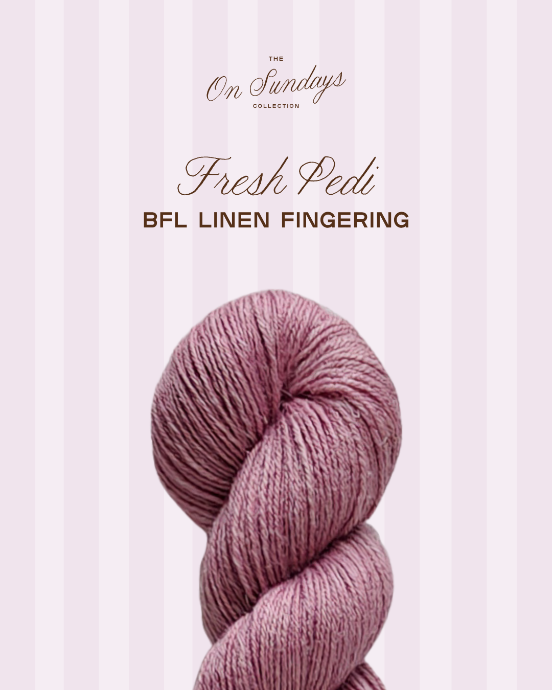Fresh Pedi | BFL Linen Fingering