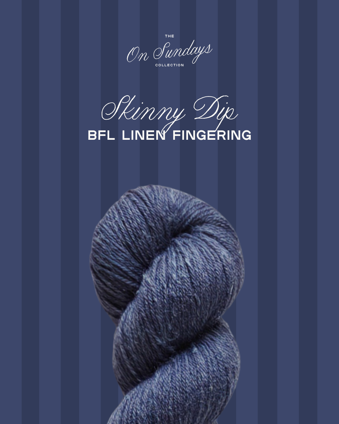 Skinny Dip | BFL Linen Fingering