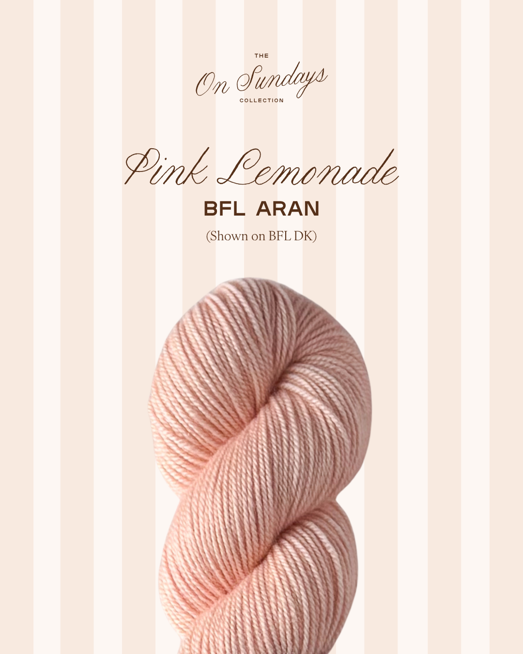 Pink Lemonade | BFL Aran PRE-ORDER