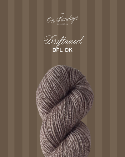Driftwood | BFL DK PRE-ORDER