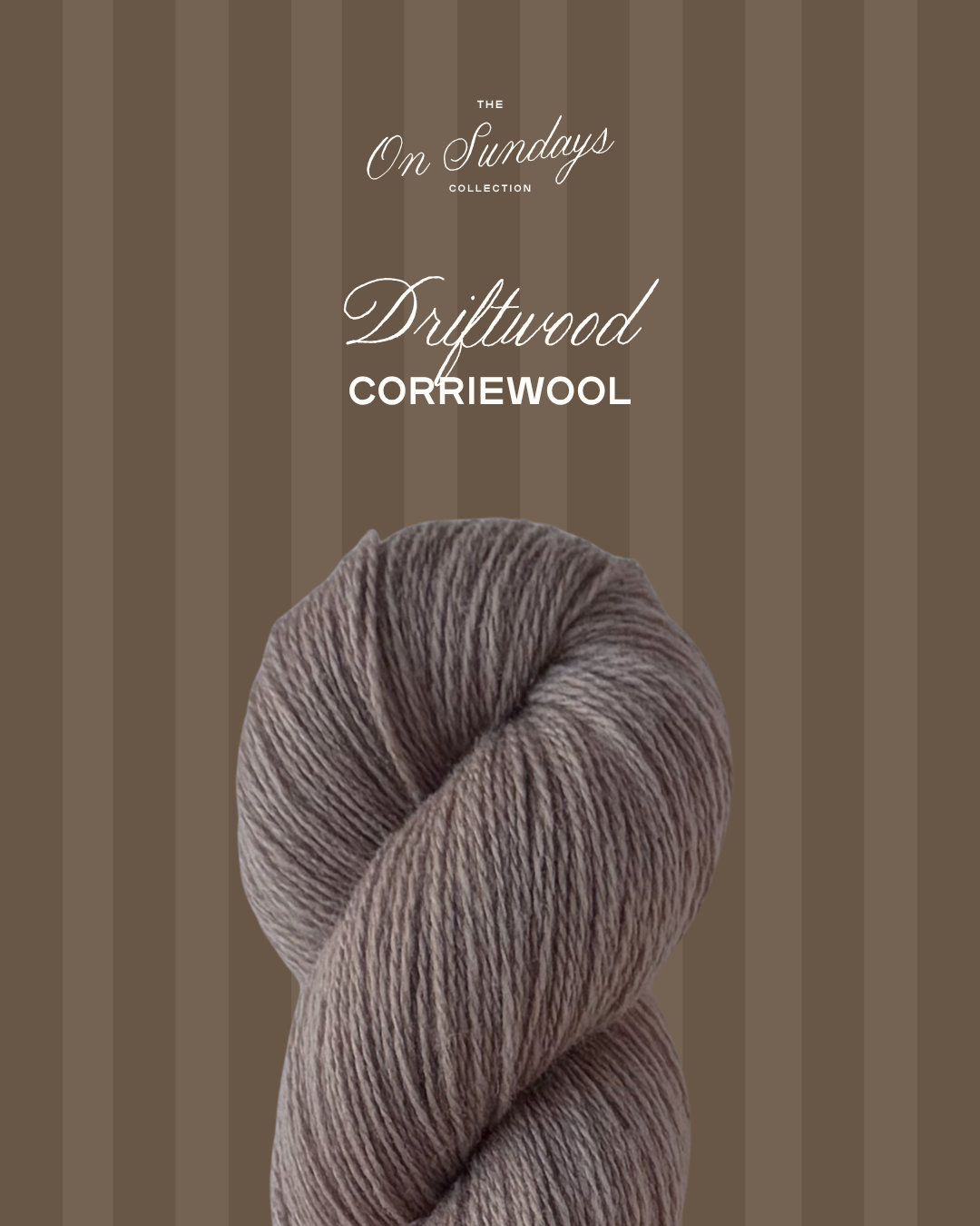 Driftwood | Corriewool PRE-ORDER