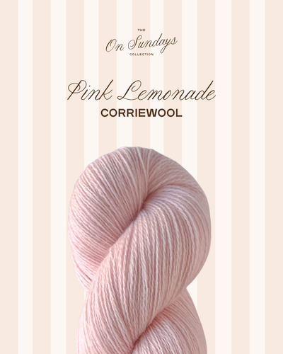 Pink Lemonade | Corriewool PRE-ORDER