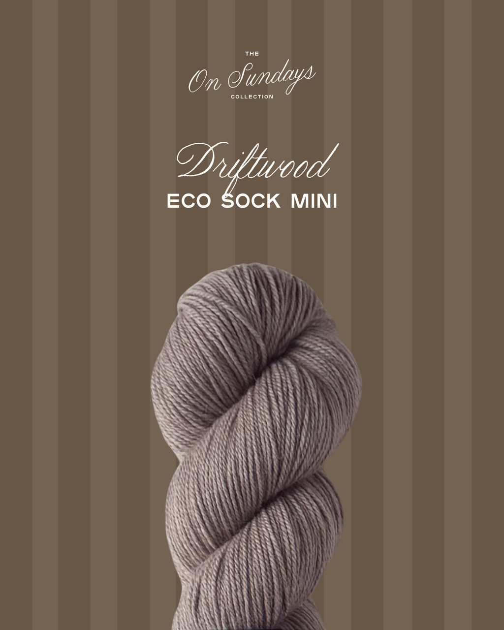 Driftwood | Eco Sock Mini PRE-ORDER