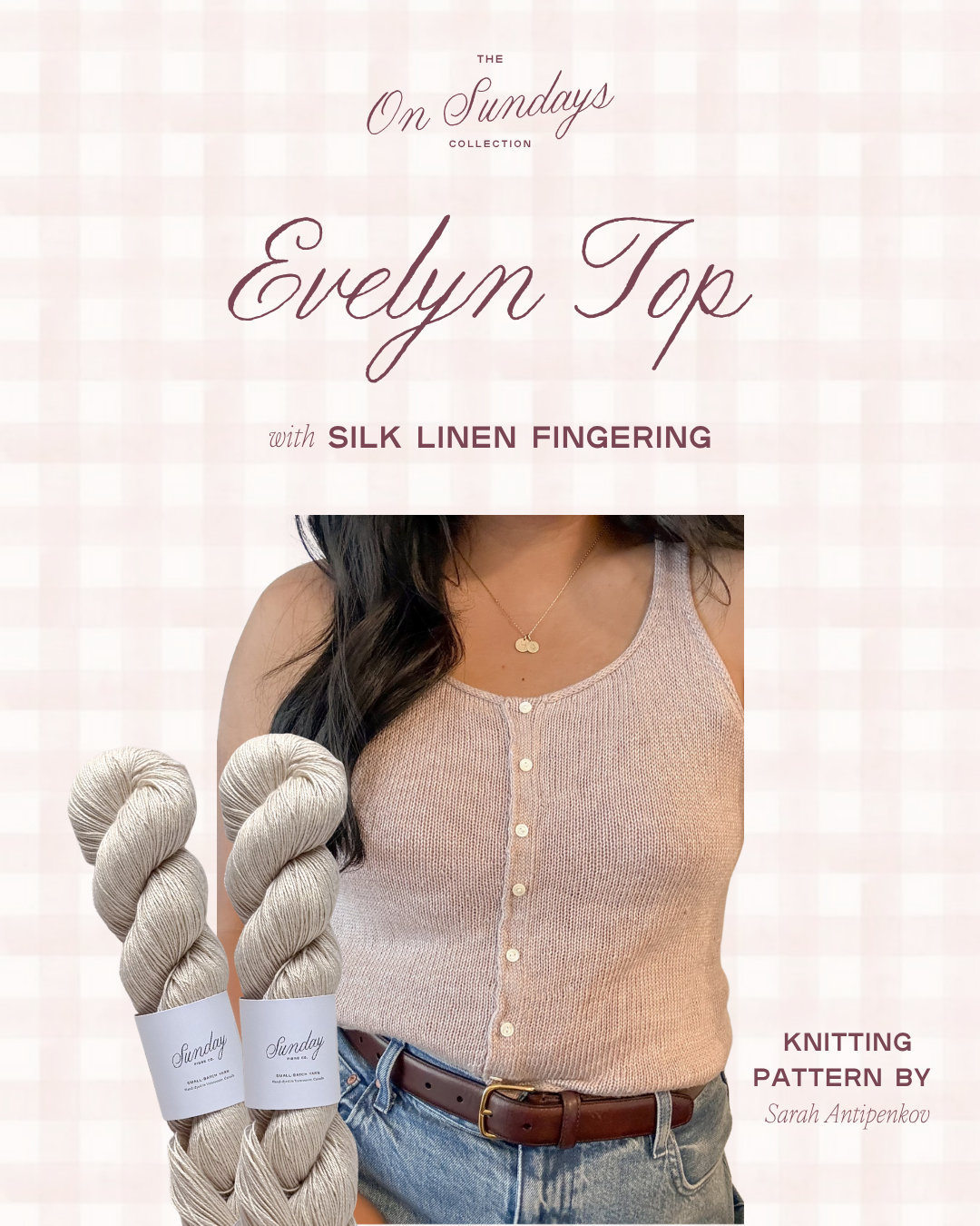Evelyn Top Yarn Kit | Size 9 | Levain