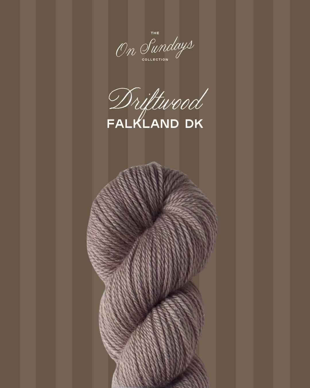 Driftwood | Falkland DK PRE-ORDER