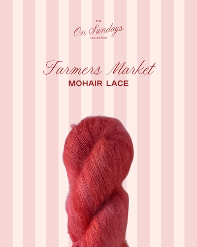 Farmers Market | Mohair Lace PRE-ORDER
