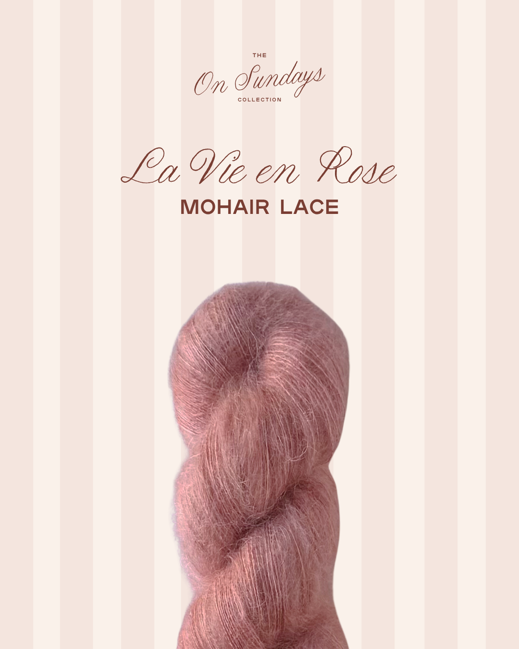 La Vie en Rose | Mohair Lace PRE-ORDER