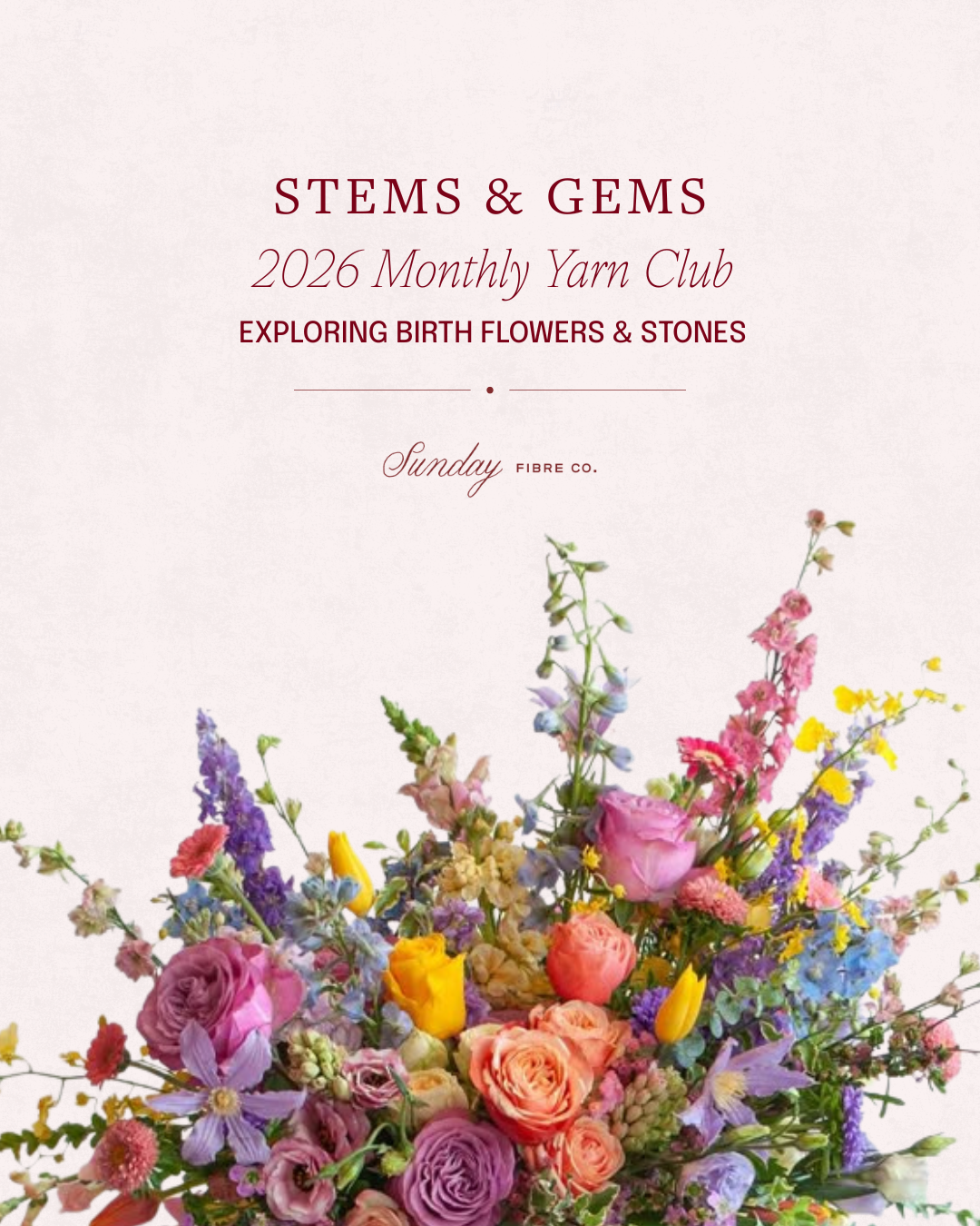 Stems & Gems 2026 Yarn Club | MONTHLY SUBSCRIPTION