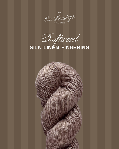 Driftwood | Silk Linen Fingering PRE-ORDER