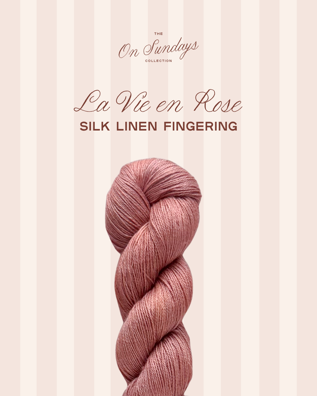 La Vie en Rose | Silk Linen Fingering PRE-ORDER