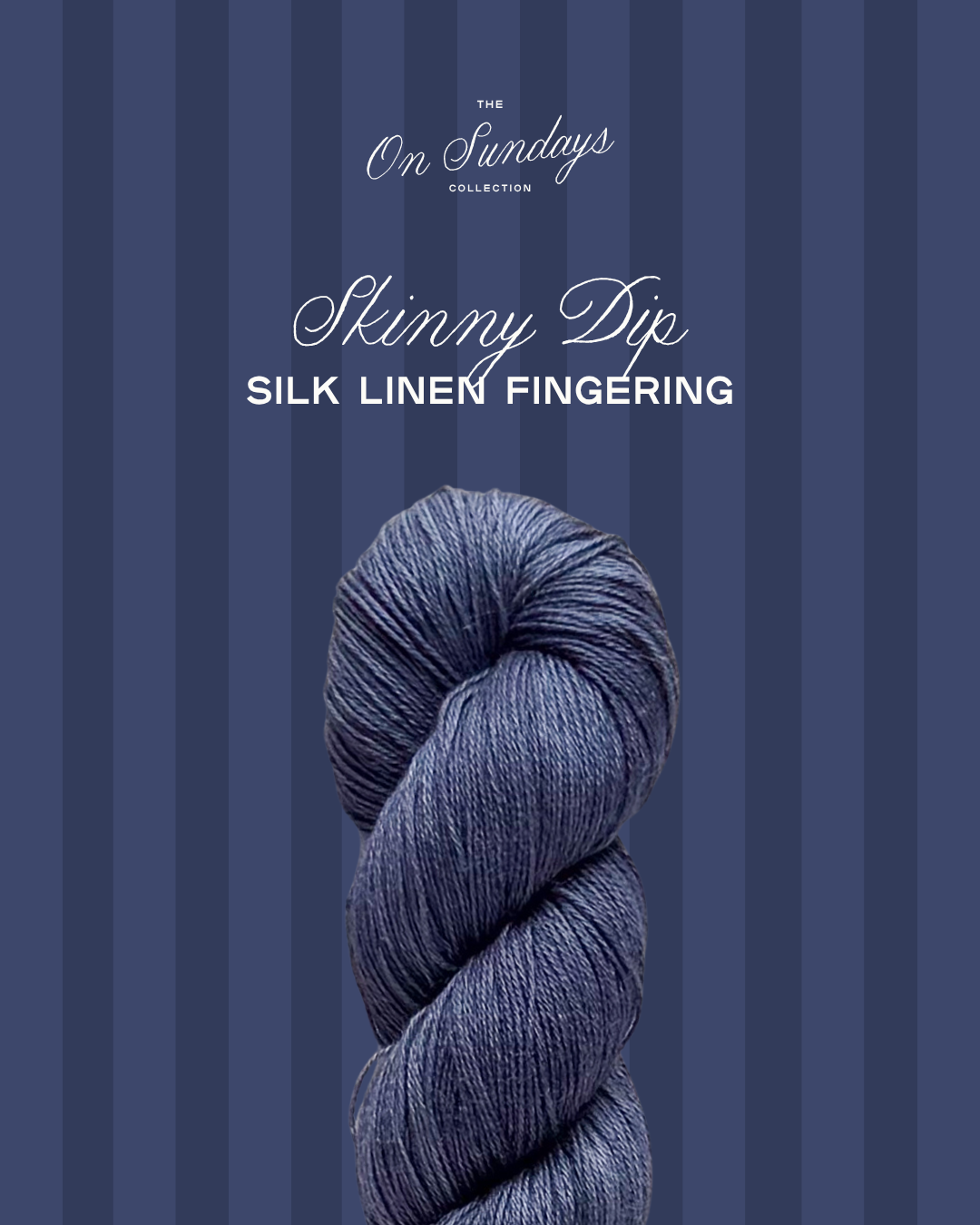 Skinny Dip | Silk Linen Fingering PRE-ORDER