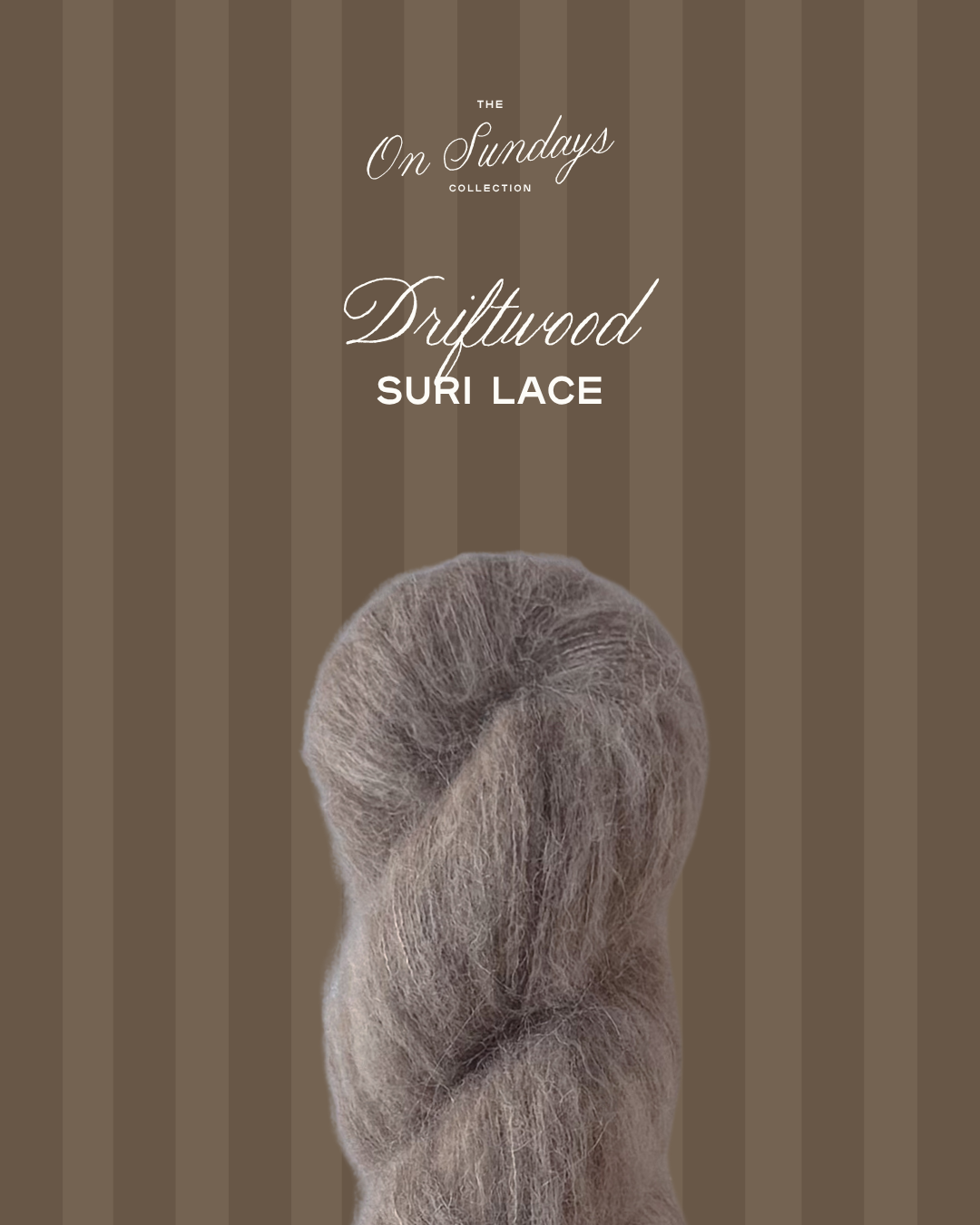 Driftwood | Suri Lace PRE-ORDER