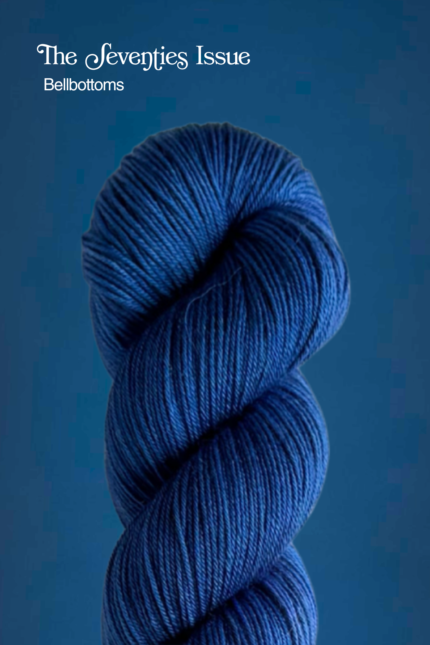 The Seventies Issue: Bellbottoms PRE-ORDER